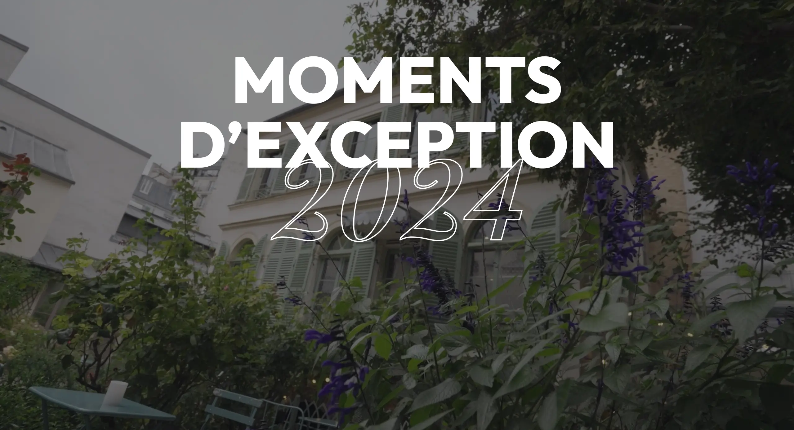Moments d'exception 2024