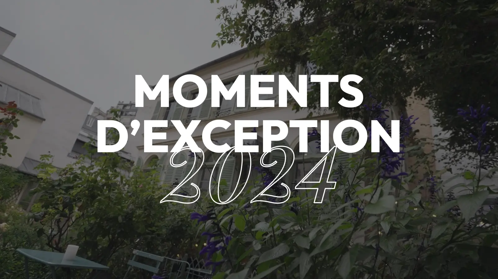 Moments d'exception 2024